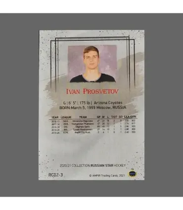 2020/21 AMPIR Russian Star #RC02-3 Ivan Prosvetov (Arizona Coyotes) RC GK | AMPIR Trading Cards
