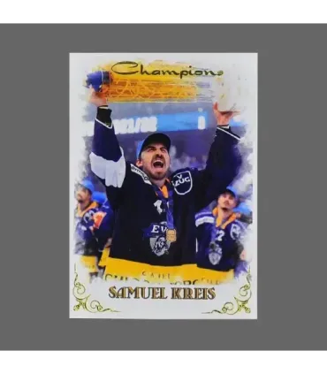 2022 AMPIR EVZ Champions #07 Samuel Kreis   | AMPIR Trading Cards