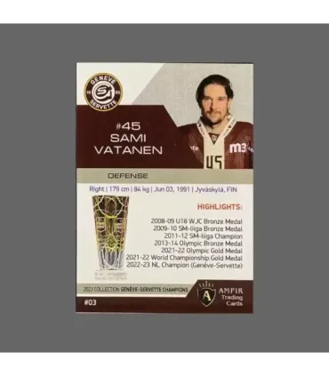 2023 AMPIR Geneve-Servette Champions #03 Sami Vatanen   | AMPIR Trading Cards