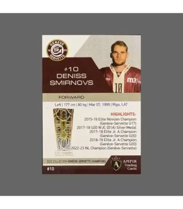 2023 AMPIR Geneve-Servette Champions #10 Deniss Smirnovs   | AMPIR Trading Cards
